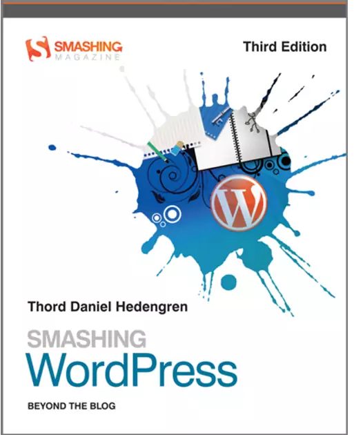 Smashing WordPress: Beyond the Blog