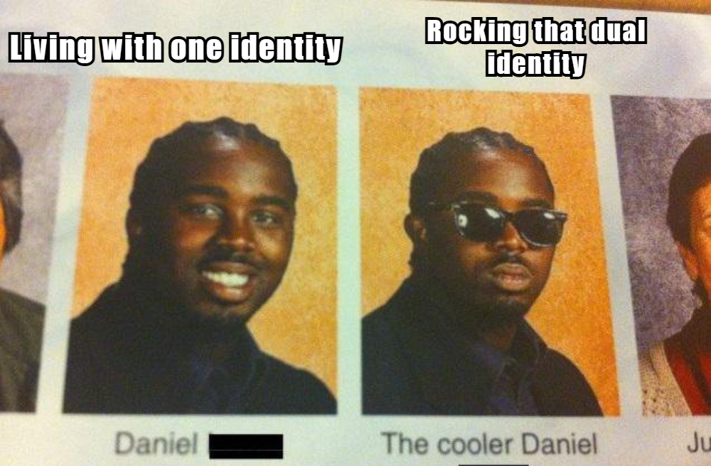 Dual Identity