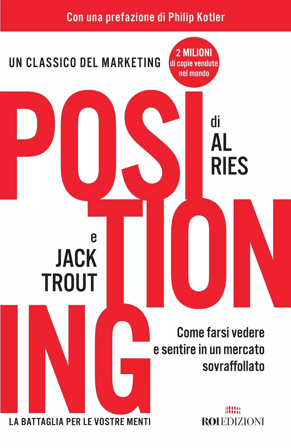 Positioning: The Battle for Your Mind