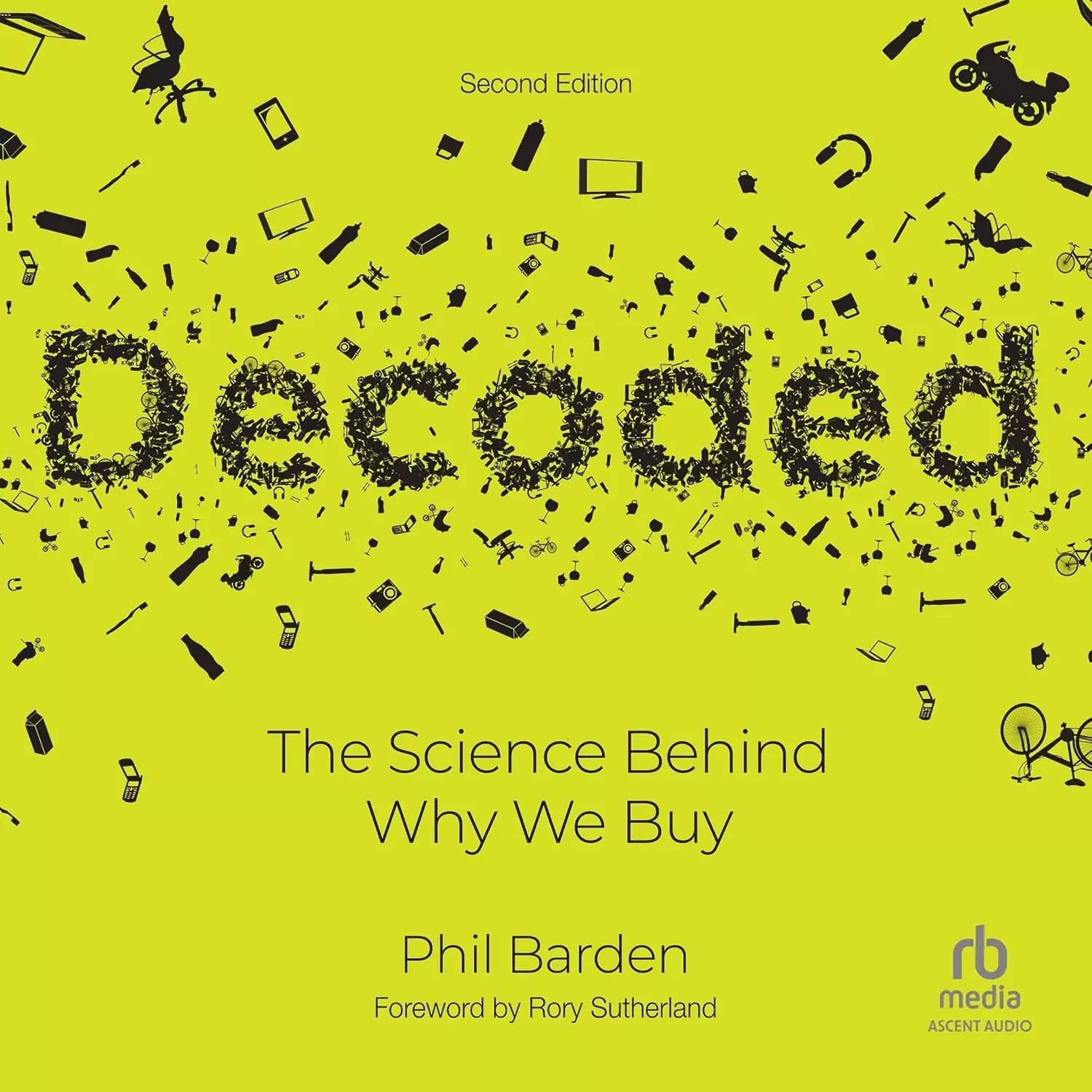 Decoded: The Science Behind Why We Buy